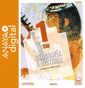 GEOGRAFÍA E HISTORIA 1. ESO. ANAYA + DIGITAL.