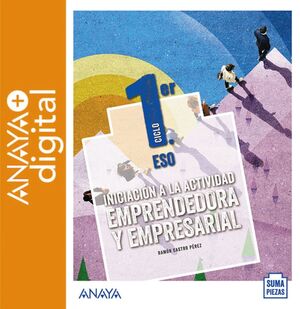 INICIACIÓN A LA ACTIVIDAD EMPRENDEDORA Y EMPRESARIAL. ESO. ANAYA + DIGITAL.