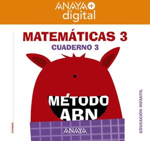 MATEMÁTICAS ABN  MATEMÁTICAS ABN. NIVEL 3. CUADERNO 3 ANAYA + DIGITAL.