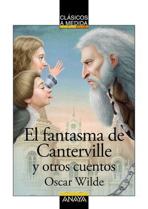 EL FANTASMA DE CANTERVILLE Y OTROS CUENTOS