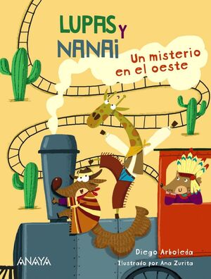 LUPAS Y NANAI. UN MISTERIO EN EL OESTE