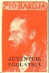 JUVENTUD, EGOLATRIA