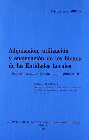 ADQUISICION, UTILIZACION Y ENAJENACION BIENES ENT.