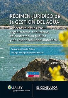 REGIMEN JURIDICO DE LA GESTION DEL AGUA