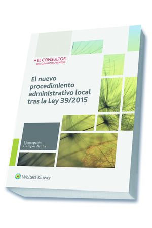 EL NUEVO PROCEDIMIENTO ADMINISTRATIVO LOCAL TRAS L