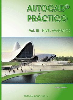 AUTOCAD PRACTICO III-NIVEL AVANZADO (2012).