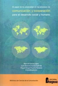 EL PAPEL DE LA UNIVERSIDAD EN LOS PROCESOS DE COMUNICACIÓN Y COOPERACIÓN PARA EL