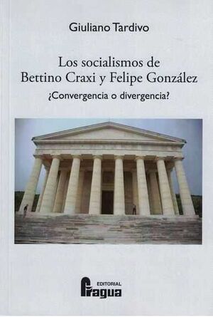 SOCIALISMOS DE BETTINO CRAXI Y FELIPE GONZALEZ