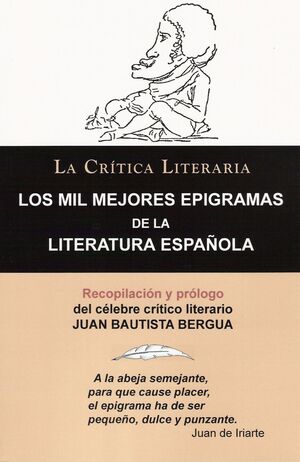 LOS MIL MEJORES EPIGRAMAS DE LA LITERATURA ESPAÑOLA