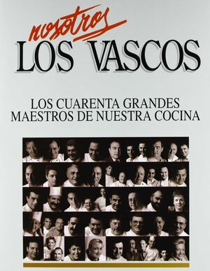 NOSOTROS LOS VASCOS/LOS 40 GRANDES MAESTROS..