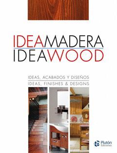 IDEA DE MADERA/ IDEA WOOD.