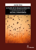LA HUELLA DE LA DESPERSONALIZACIÓN. ESTRATEGIAS DE PREVENCIÓN Y AFRONTAMIENTO DE