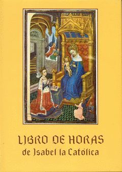 LIBRO DE HORAS DE ISABEL LA CATÓLICA
