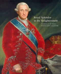 ROYAL SPLENDOR IN THE ENLIGHTENMENT
