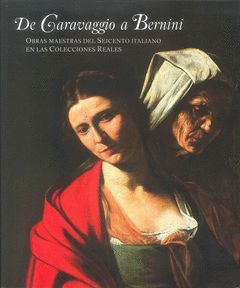 DE CARAVAGGIO A BERNINI