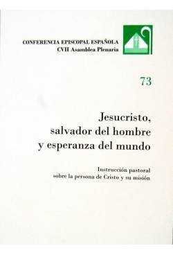 JESUCRISTO SALVADOR DEL HOMBRE Y ESPERANZA DEL MUNDO