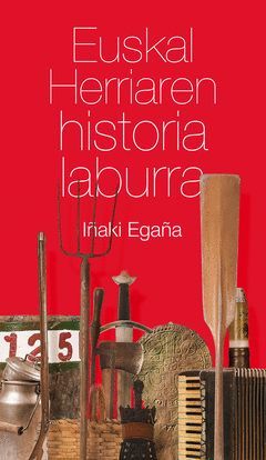 EUSKAL HERRIAREN HISTORIA LABURRA