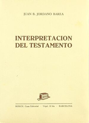 INTERPRETACION DEL TESTAMENTO