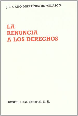 RENUNCIA A LOS DERECHOS