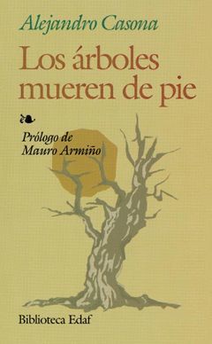 ARBOLES MUEREN DE PIE,LOS.BIBL EDAF-151