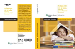 RELAJACION EN AULA. RECURSOS PARA EDUCACION EMOCIONAL.WOLTERS-EDUCACION-RUST