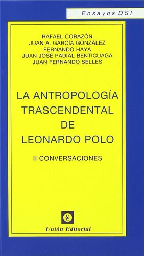 LA ANTROPOLOGÍA TRASCENDENTAL DE LEONARDO POLO