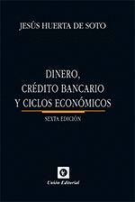 DINERO, CRÉDITO BANCARIO Y CICLOS ECONÓMICOS