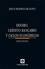 DINERO, CRÉDITO BANCARIO Y CICLOS ECONÓMICOS.6 ª ED. BOLSILLO