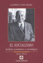 SOCIALISMO. ANÁLISIS ECONÓMICO Y SOCIOLÓGICO 2019