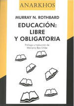 EDUCACIÓN: LIBRE Y OBLIGATORIA.UNION