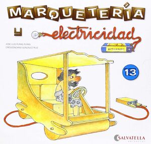 MARQUETERÍA Y ELECTRICIDAD 13. COCHE CAVERNÍCOLA.