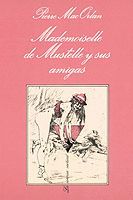 MLLE. DE MUSTELLE Y SUS AMIGAS