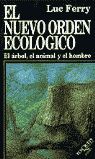 EL NUEVO ORDEN ECOLOGICO