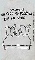 NO TODO ES POLITICA EN LA VIDA