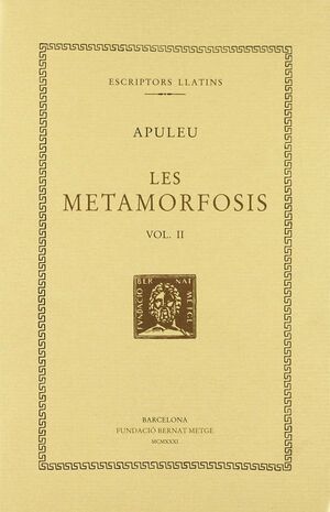 LES METAMORFOSIS, VOL. II I ÃºLTIM: LLIBRES VI-XI