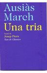AUSIAS MARCH: UNA TRIA.BARCINO-TAST DE CLASSICS
