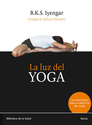 LUZ DEL YOGA,LA.KAIROS-BIBL SALUD-RUST