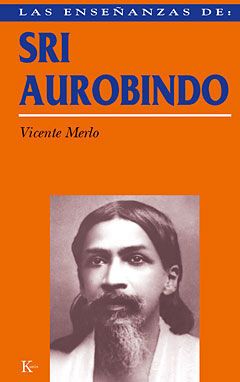 ENSEÑANZAS DE SRI AUROBINDO.KAIROS