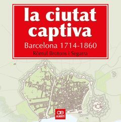LA CIUTAT CAPTIVA