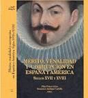 MÉRITO, VENALIDAD Y CORRUPCIÓN EN ESPAÑA Y AMÉRICA