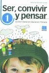 SER CONVIVIR Y PENSAR 1.EP.ACCION TUTORIAL EN EP.ICCE
