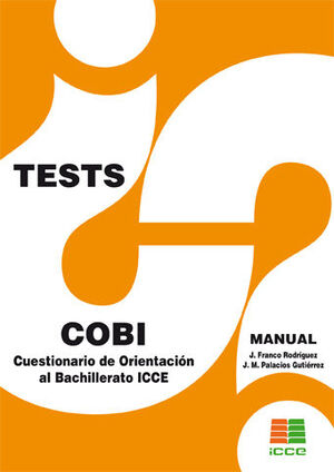 COBI CUESTIONARIO DE ORIENTACIÓN AL BACHILLERATO ICCE