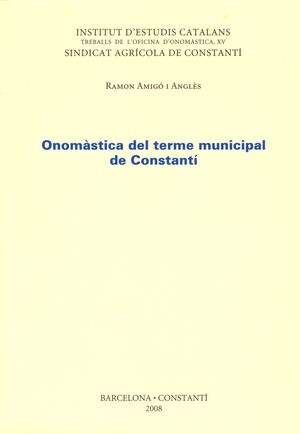 ONOMÀSTICA DEL TERME MUNICIPAL DE CONSTANTÍ