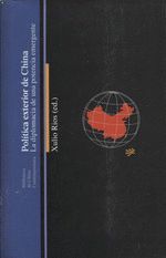 POLÍTICA EXTERIOR DE CHINA: DIPLOMACIA POTENCIA EMERGENTE