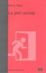 PIEL CURTIDA, LA