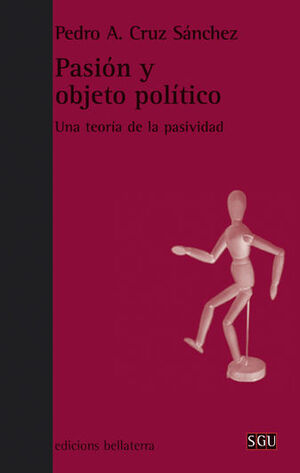 PASIÓN Y OBJETO POLÍTICO