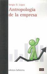ANTROPOLIGIA DE LA EMPRESA