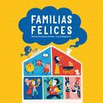 FAMILIAS FELICES