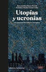 UTOPIAS Y UCRONIAS