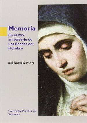 MEMORIA . EN EL XXV ANIVERSARIO DE LAS EDADES DEL HOMBRE